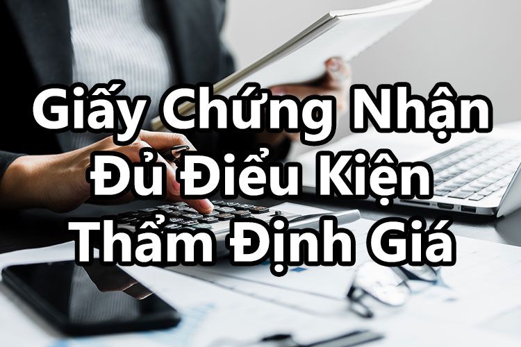 giay-chung-nhan-du-dieu-kien-tham-dinh-gia